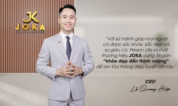 Person Life ra mắt thương hiệu mới JOKA với chiến lược gì?