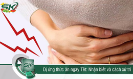 Dị ứng thức ăn ngày Tết: Cách nhận biết và xử trí