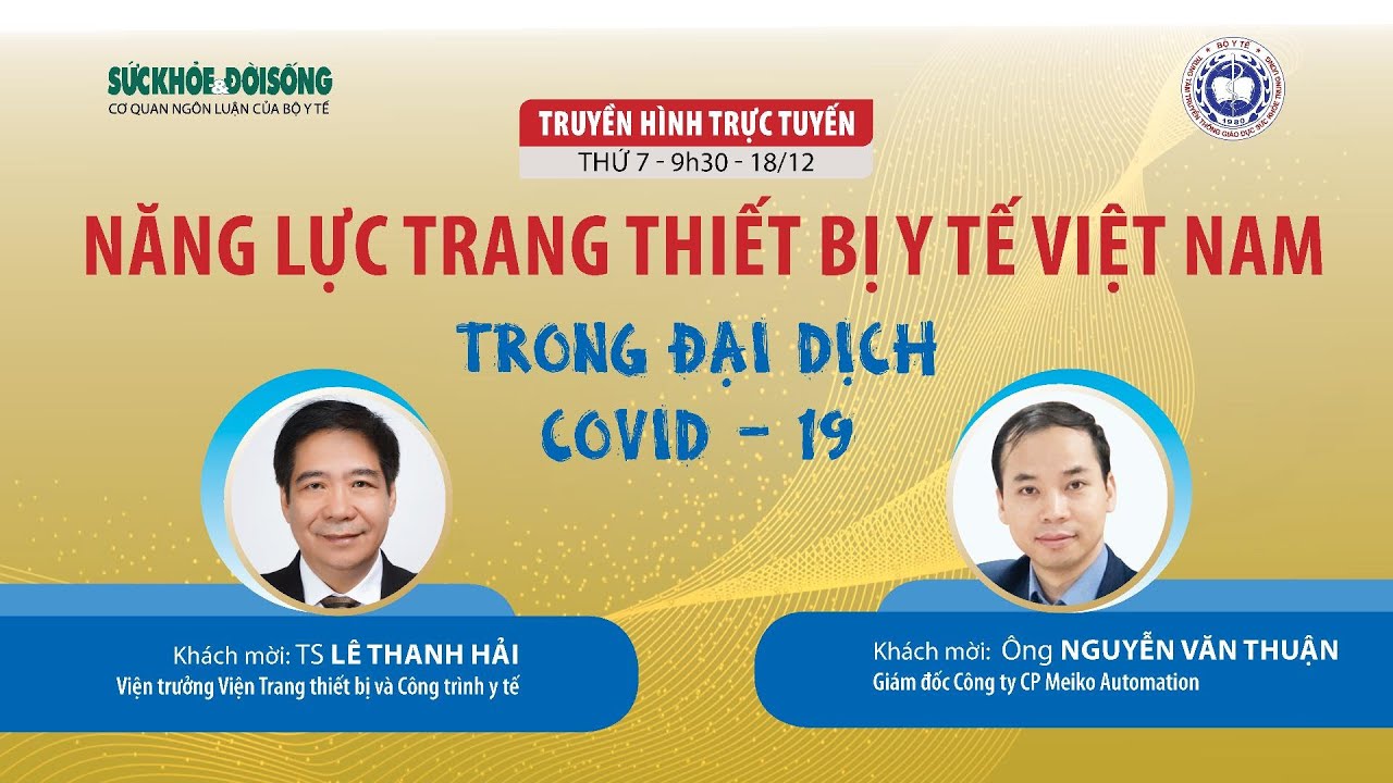 Năng lực thiết bị y tế Việt Nam trong đại dịch COVID- 19