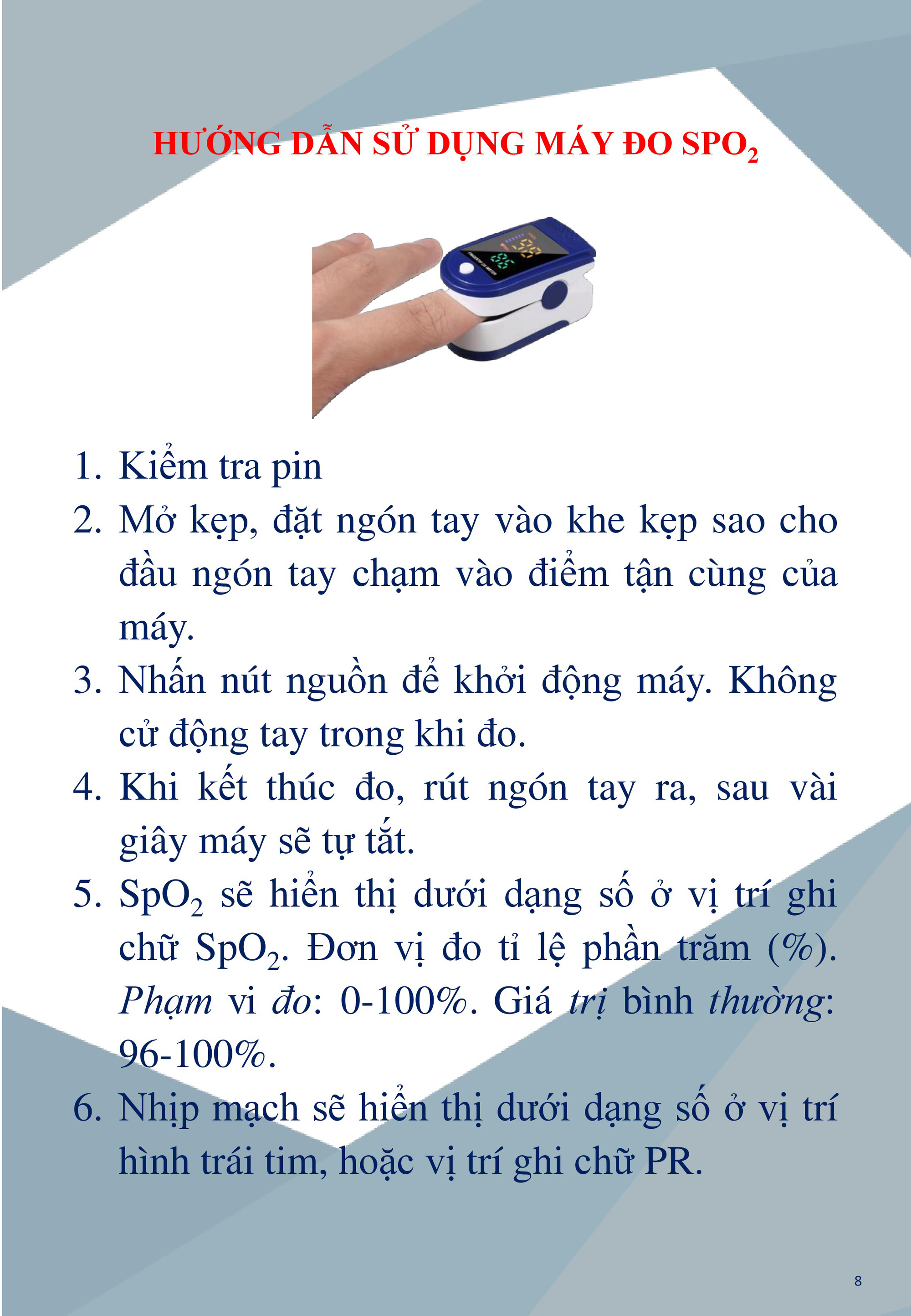 Máy đo SpO2 là một thiết bị đo lường độ oxy huyết quan trọng cho sức khỏe con người. Với chức năng hiển thị chính xác ngay trên màn hình, sản phẩm này sẽ giúp bạn kiểm tra SpO2 một cách dễ dàng và nhanh chóng.