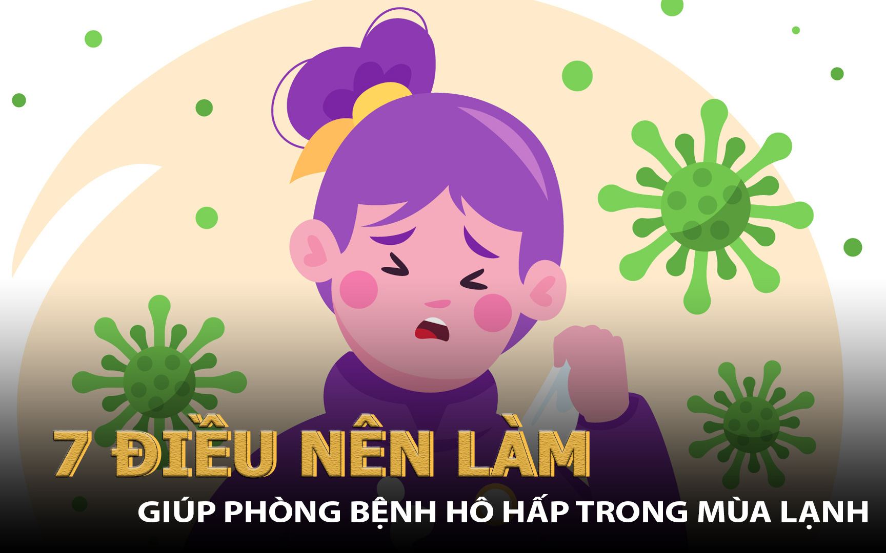 7 điều nên làm giúp bạn phòng tránh các bệnh đường hô hấp trong mùa dịch