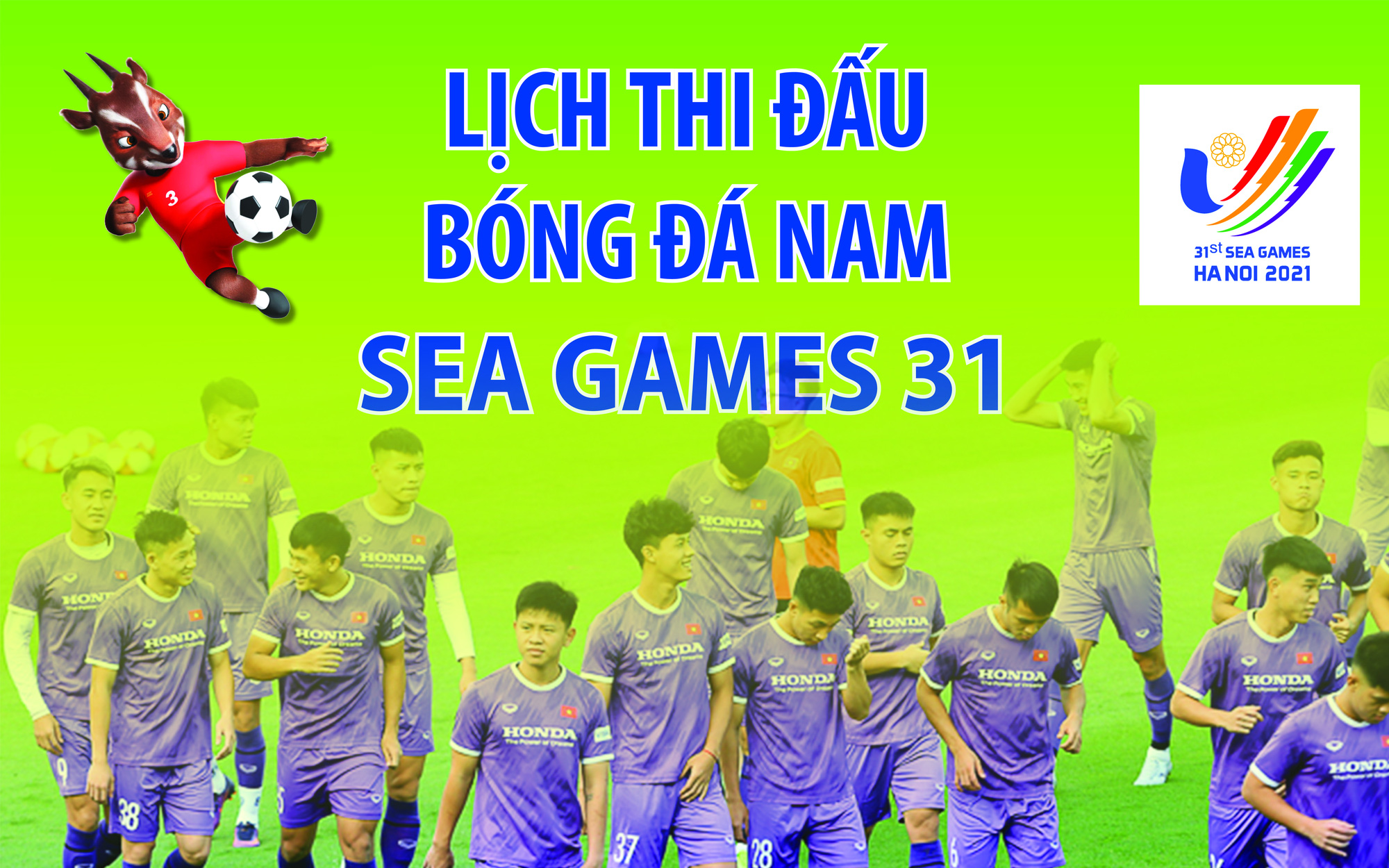 Ngày, giờ, địa điểm thi đấu môn bóng đá nam tại SEA Games 31