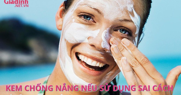 Kem chống nắng dùng sai cách mất tiền không có tác dụng