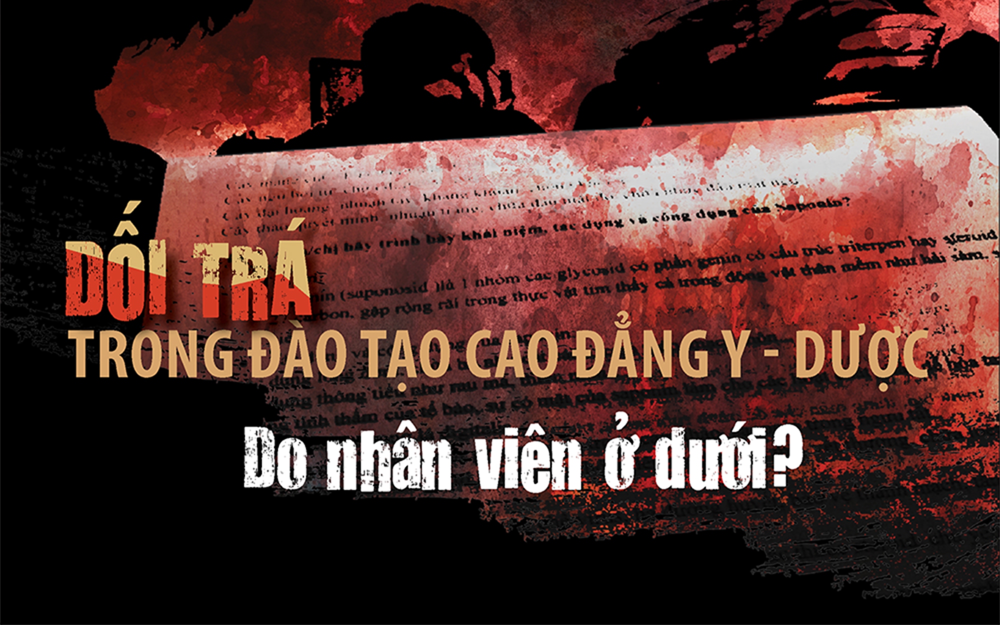 Dối trá trong đào tạo cao đẳng y - dược (10): Hai trường “lùm xùm” chung  một chủ tịch