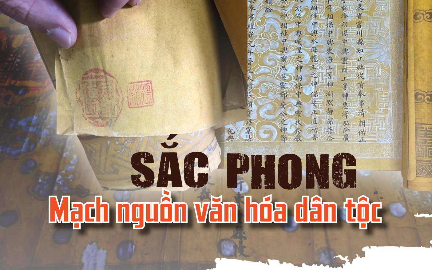 Sắc phong - Mạch nguồn văn hóa dân tộc