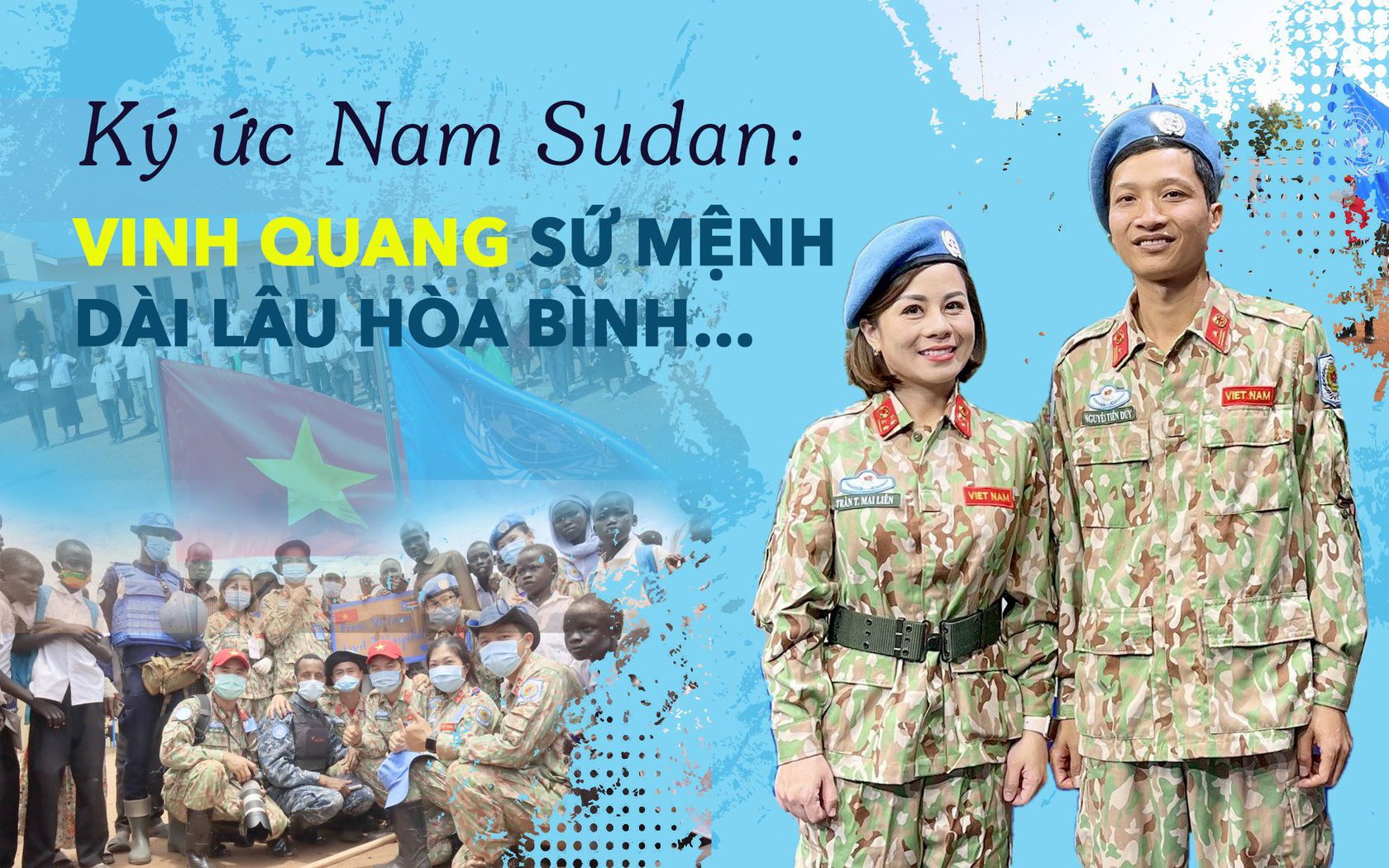 Ký ức Nam Sudan: Vinh quang sứ mệnh dài lâu hòa bình…