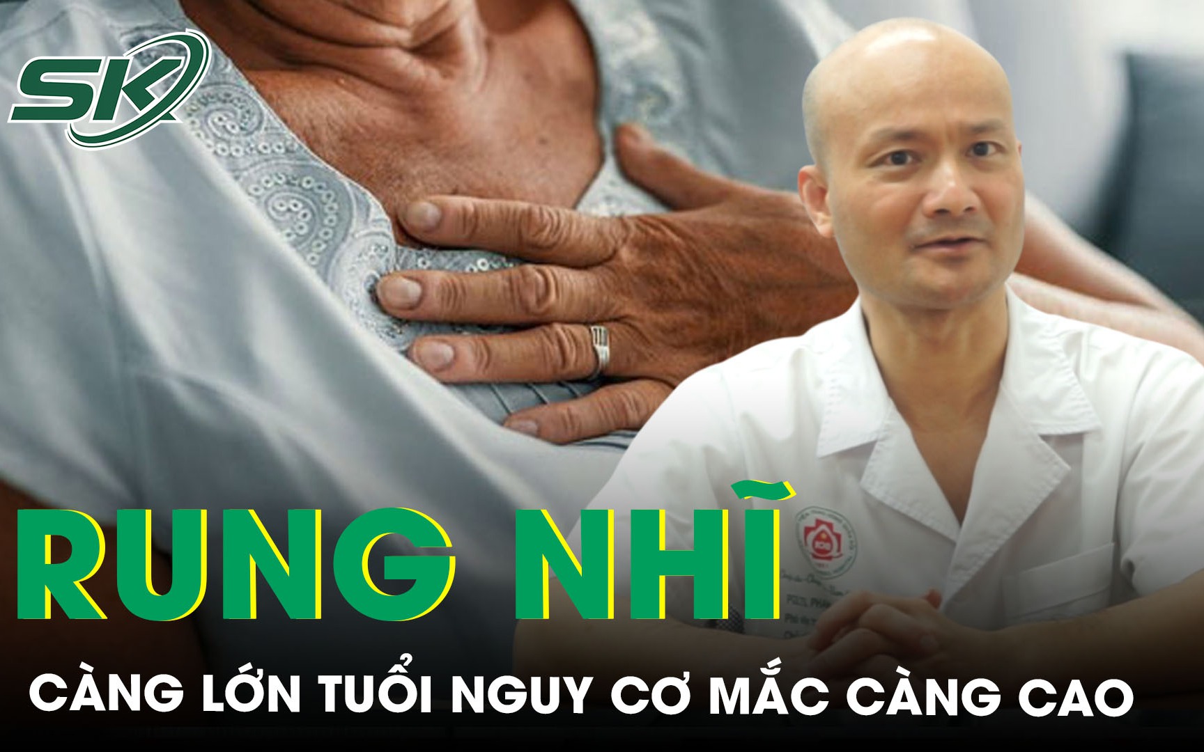 Tuổi cao kèm bệnh lý nền huyết áp nguy cơ mắc rung nhĩ càng cao