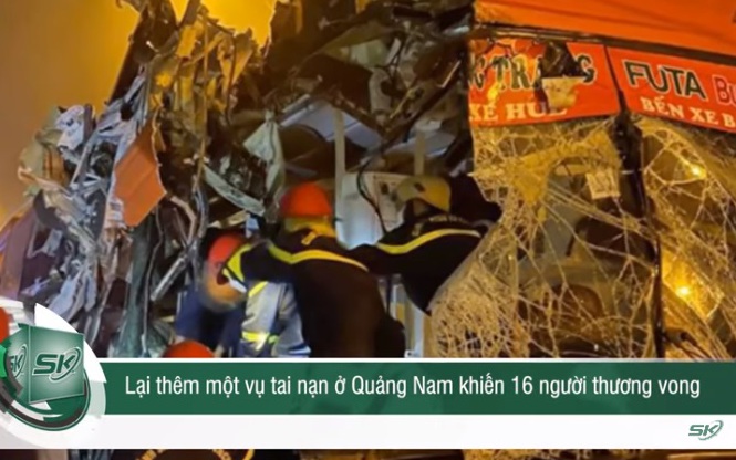 Cận cảnh hiện trường tai nạn thảm khốc ở Quảng Nam khiến 16 người thương vong