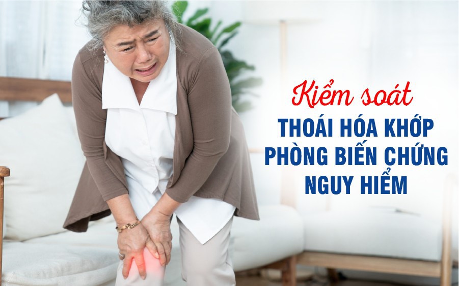 Thoái hóa khớp phòng biến chứng nguy hiểm