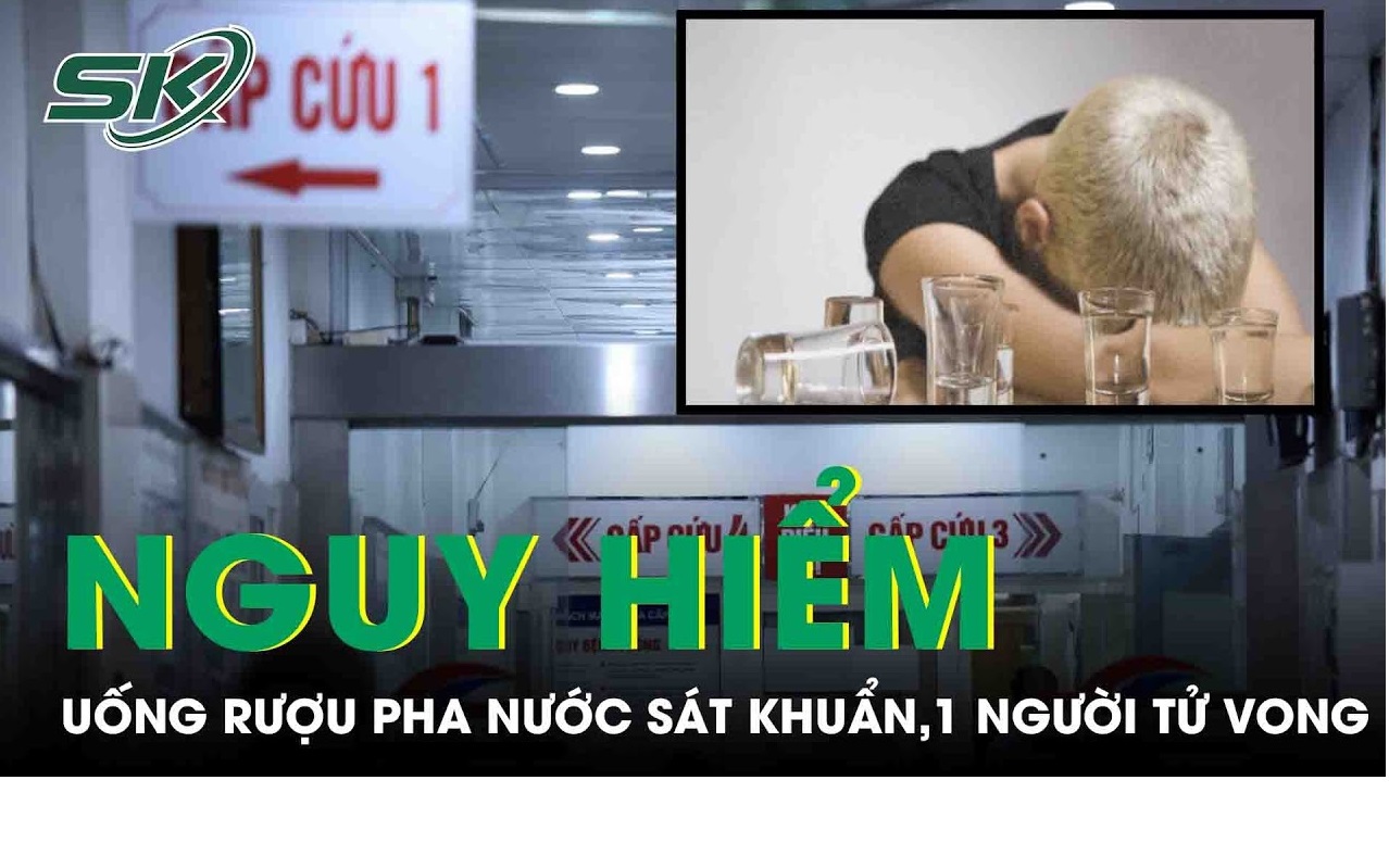 Uống rượu pha nước sát khuẩn tay, 1 người tử vong, 3 người nhập viện