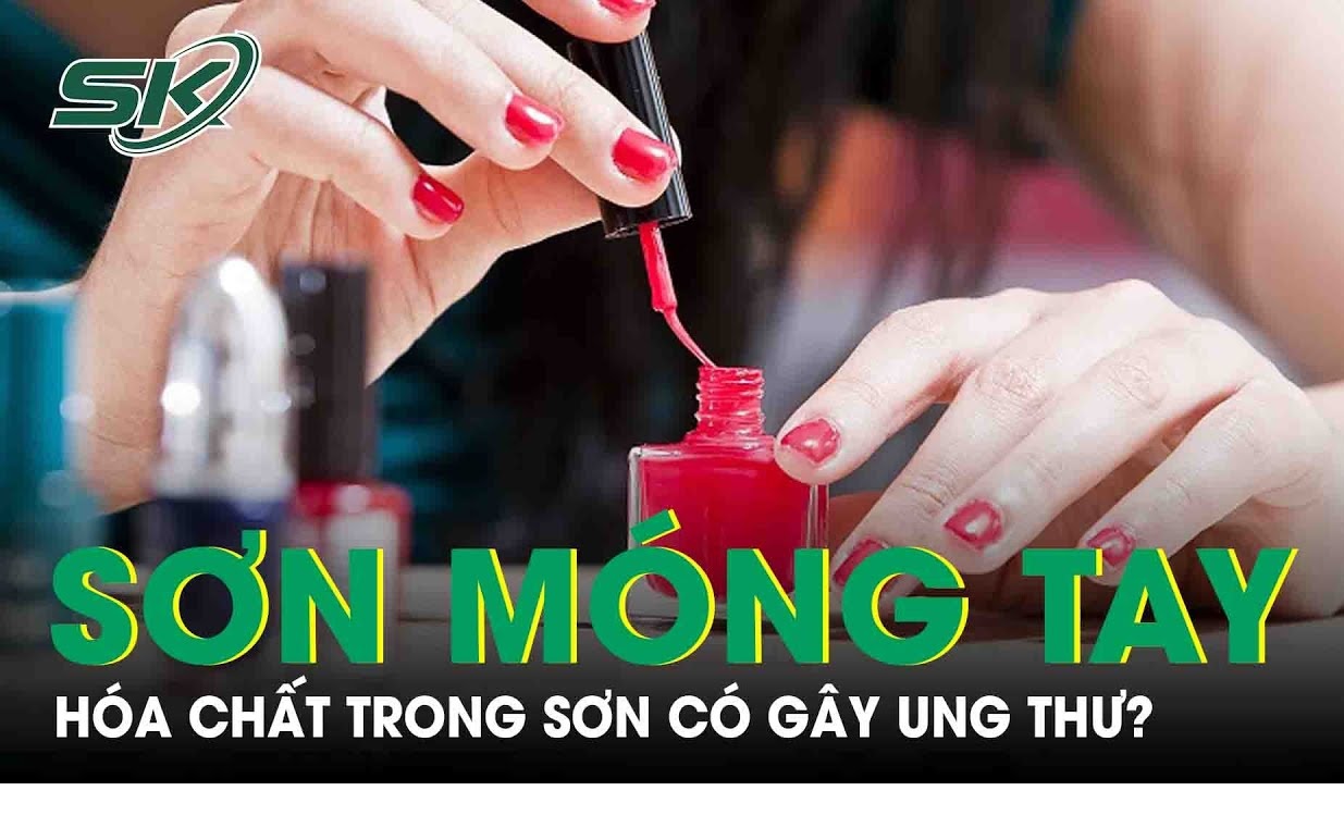 Hóa chất trong sơn móng tay có gây ung thư hay không?