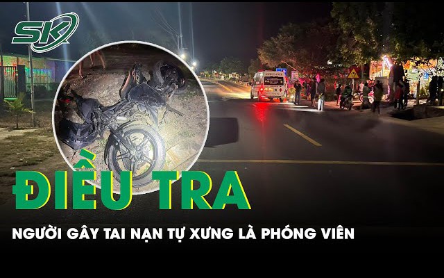 Vụ lái ô tô gây tai nạn làm 1 người tử vong: Điều tra tài xế tự xưng là phóng viên