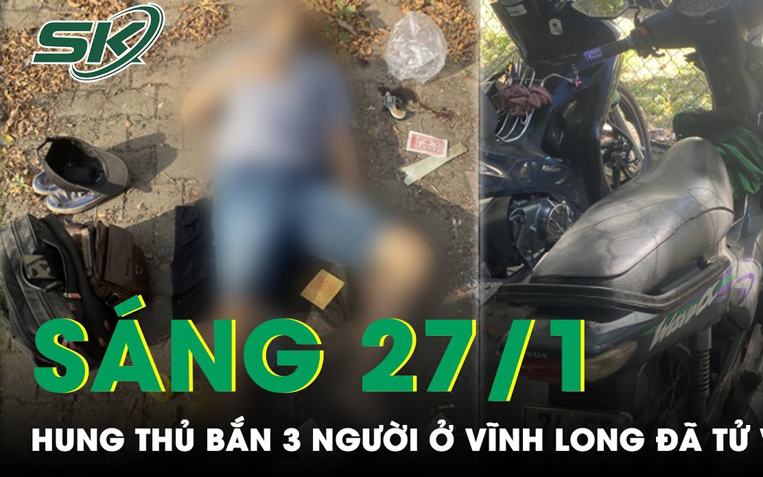 Sáng 27/1: Hung thủ nổ súng bắn 3 người thương vong đã tự chấm dứt cuộc sống ở Đồng Nai