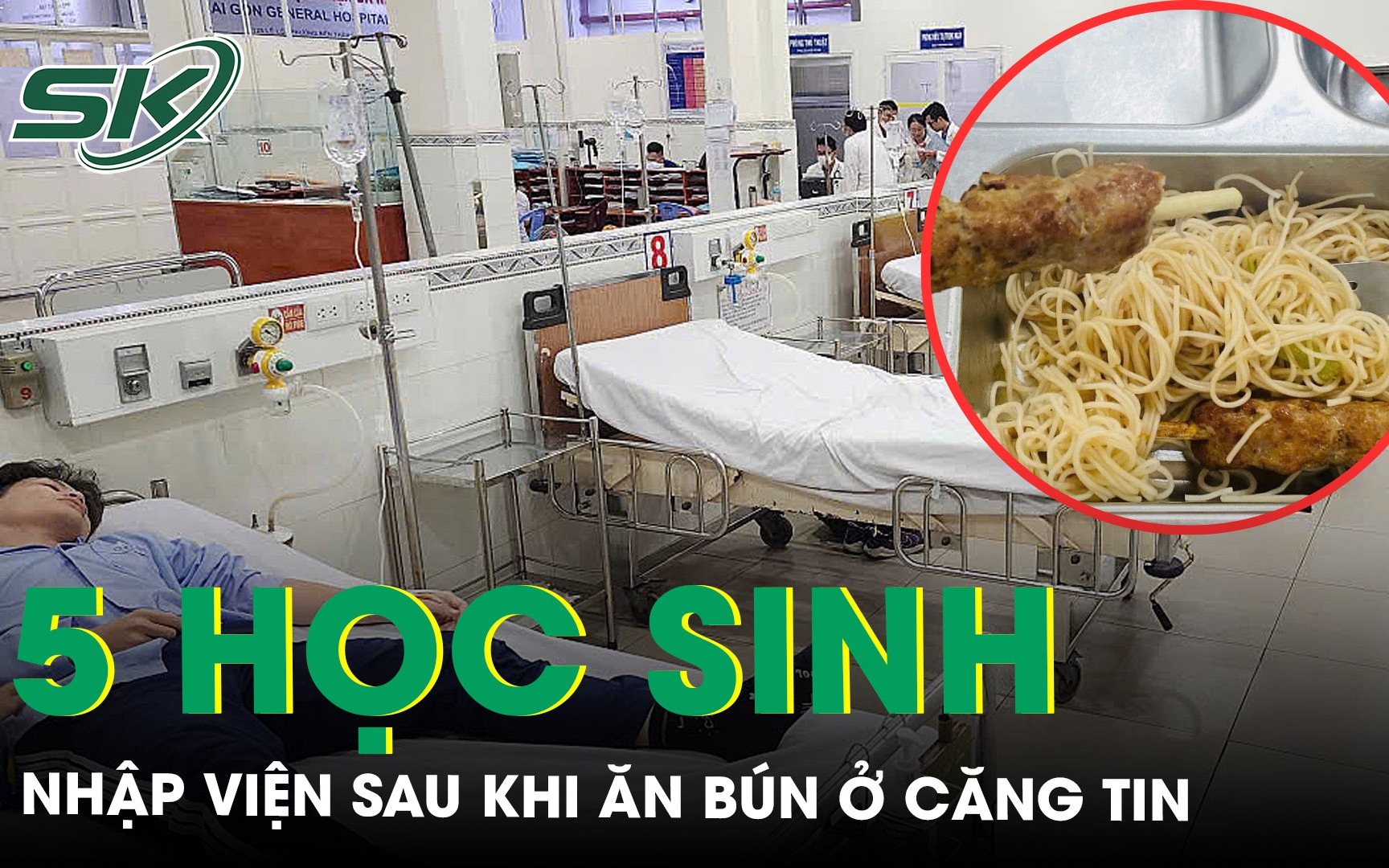 Sức khỏe học sinh nhập viện nghi ngộ độc sau khi ăn bún ở căng tin hiện ra sao?