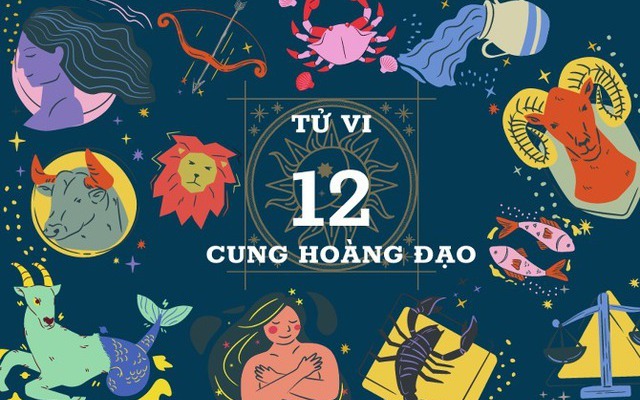 Tử vi 12 cung hoàng đạo ngày 19/10: Thiên Bình tháo vát, Nhân Mã độc lập