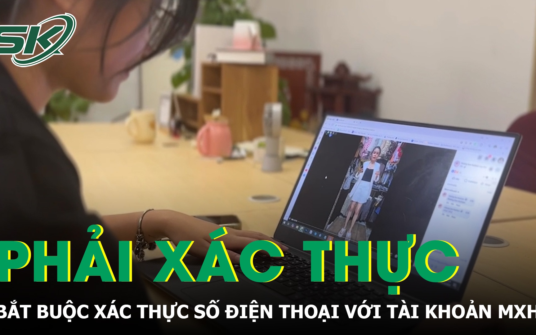 Người dùng mạng xã hội phải xác thực số điện thoại trong vòng 90 ngày kể từ 25/12