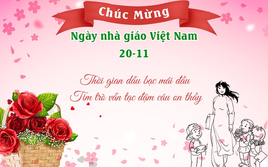 Lời chúc ngày Nhà giáo Việt Nam 20/11 tặng thầy cô giáo cũ