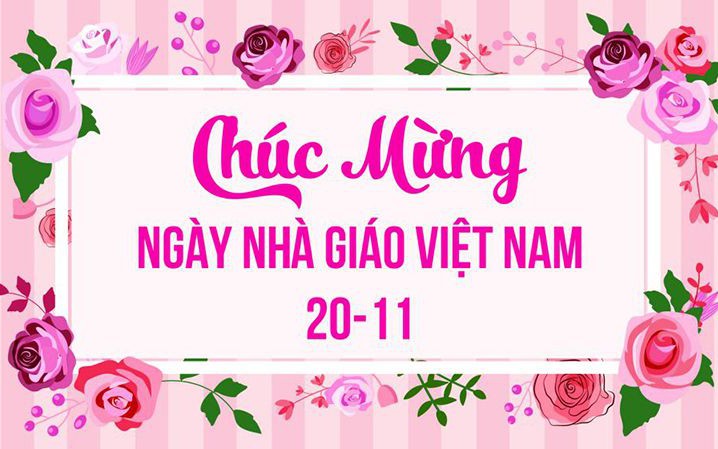 Những lời chúc ngày Nhà giáo Việt Nam 20/11 hay và ý nghĩa nhất 2024