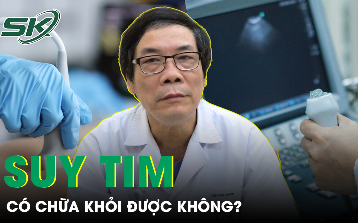 Bệnh suy tim điều trị thế nào, có chữa khỏi được không?