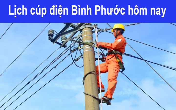 Lịch cúp điện hôm nay Thứ 7 ngày 30/11/2024 tại Bình Phước