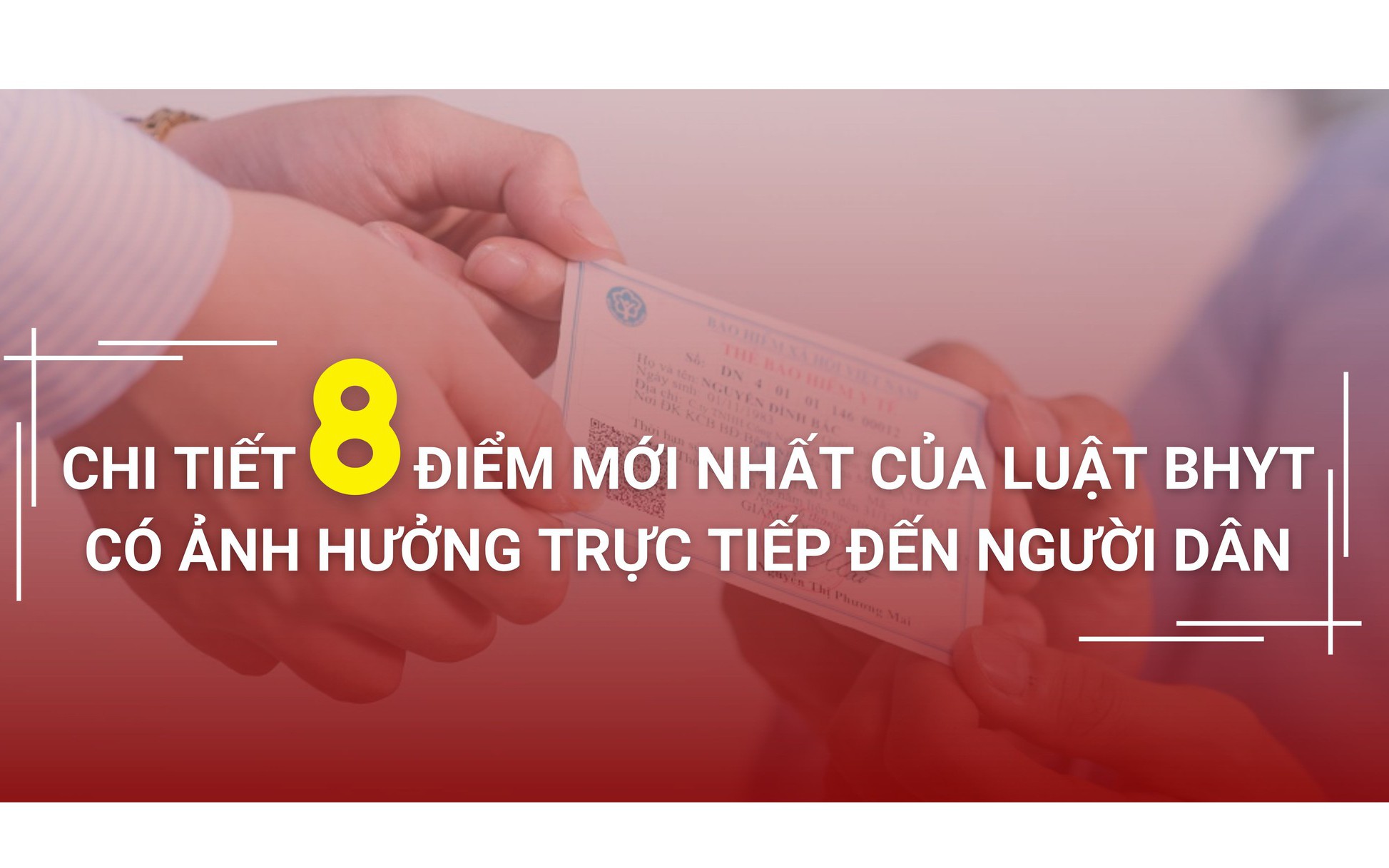 Infographic 8 điểm mới của Luật BHYT sửa đổi, bổ sung có hiệu lực từ 1/1/2025