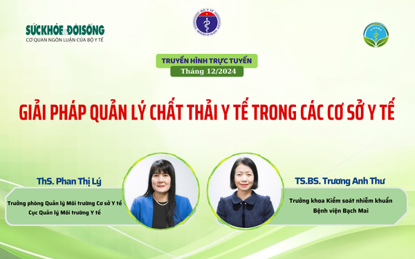 Truyền hình trực tuyến: Giải pháp quản lý chất thải y tế trong các cơ sở y tế