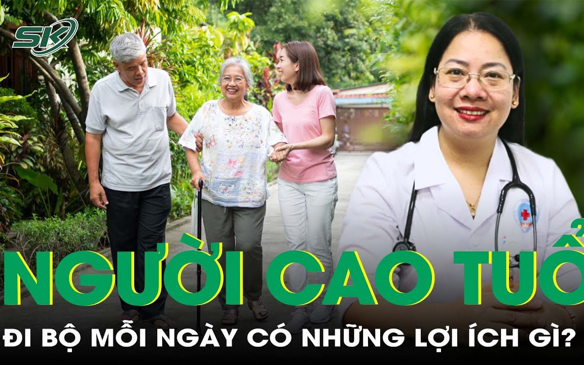 Lợi ích của việc đi bộ đối với sức khoẻ người cao tuổi