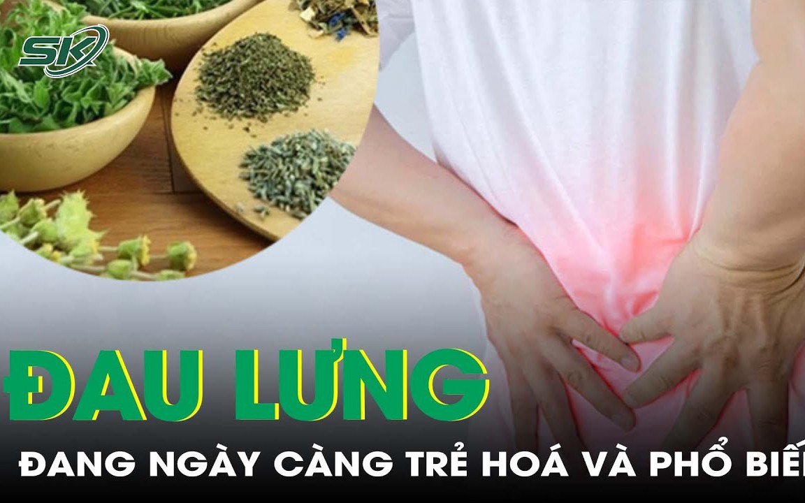Đau lưng không còn là căn bệnh của người già mà ngày càng trẻ hoá