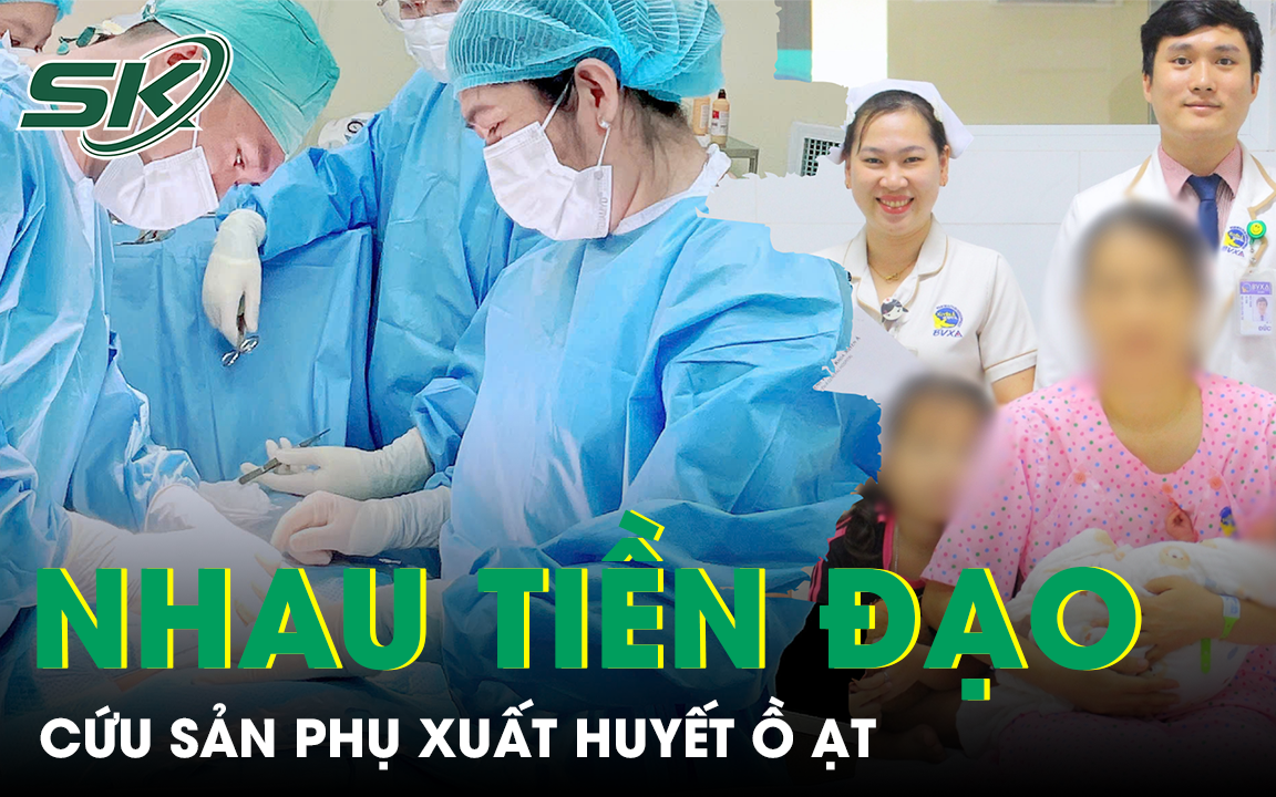 Bật báo động đỏ cứu thai phụ bị nhau tiền đạo xuất huyết ồ ạt