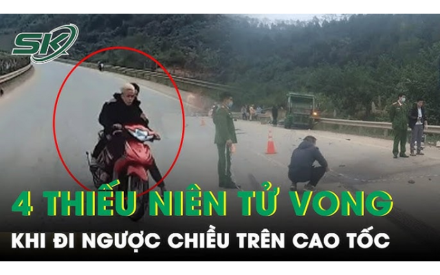 Vụ 4 thiếu niên tử vong do đi xe máy ngược chiều trên cao tốc: Hành động thách thức tử thần