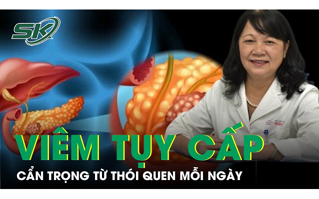 Cẩn trọng với viêm tụy cấp từ những thói quen hàng ngày