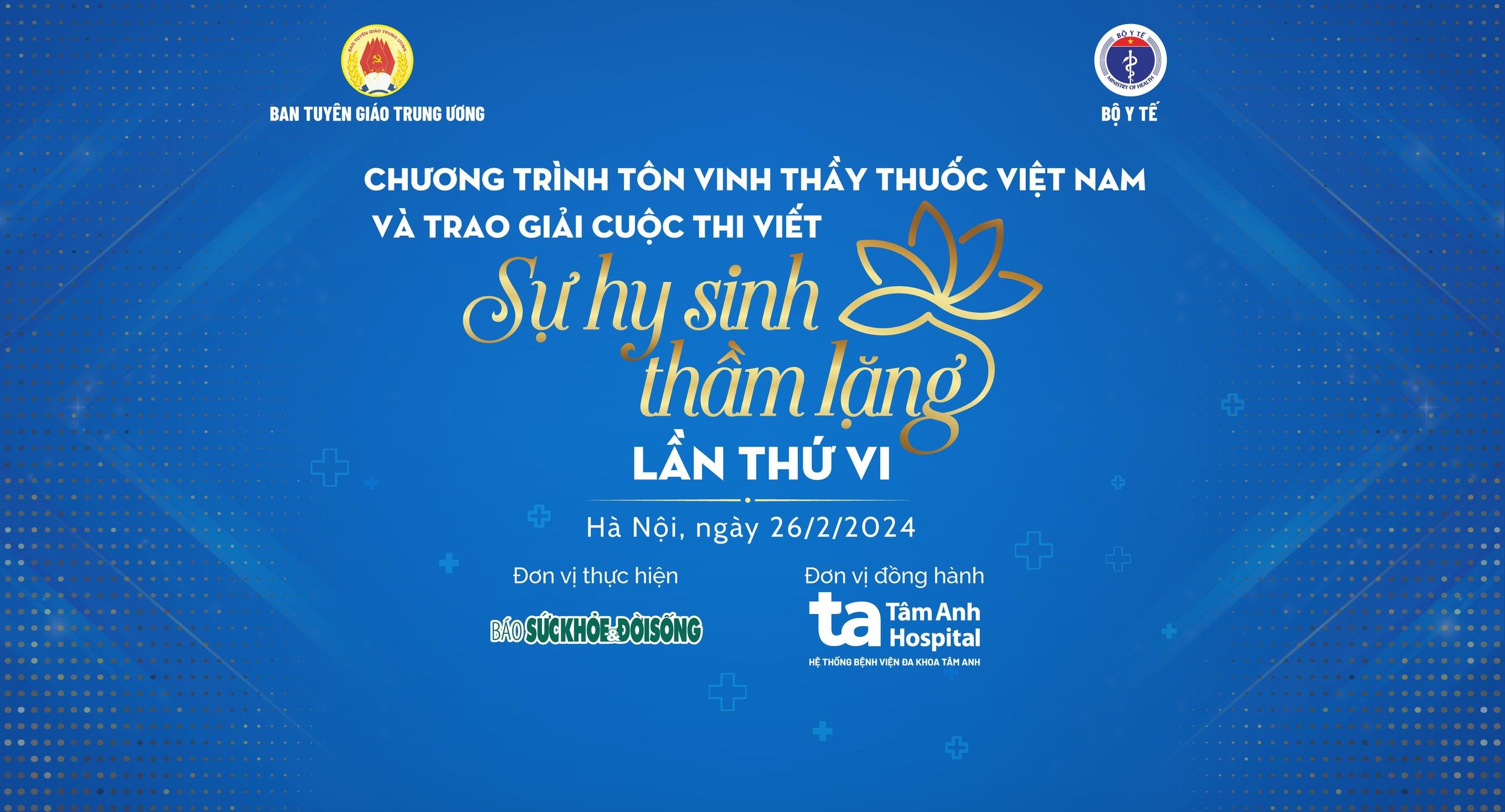 Nhiều nghệ sĩ nổi tiếng góp mặt trong đêm tôn vinh Thầy thuốc Việt Nam và trao giải Cuộc thi viết 'Sự hy sinh thầm lặng' lần VI- Ảnh 1.