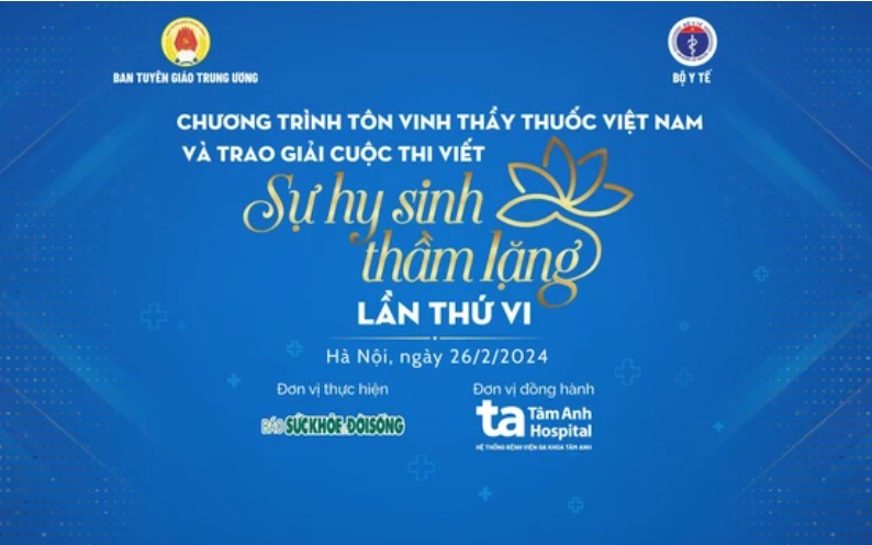 20h tối nay, truyền hình trực tiếp Chương trình tôn vinh Thầy thuốc Việt Nam và trao giải cuộc thi viết 'Sự hy sinh thầm lặng' lần VI
