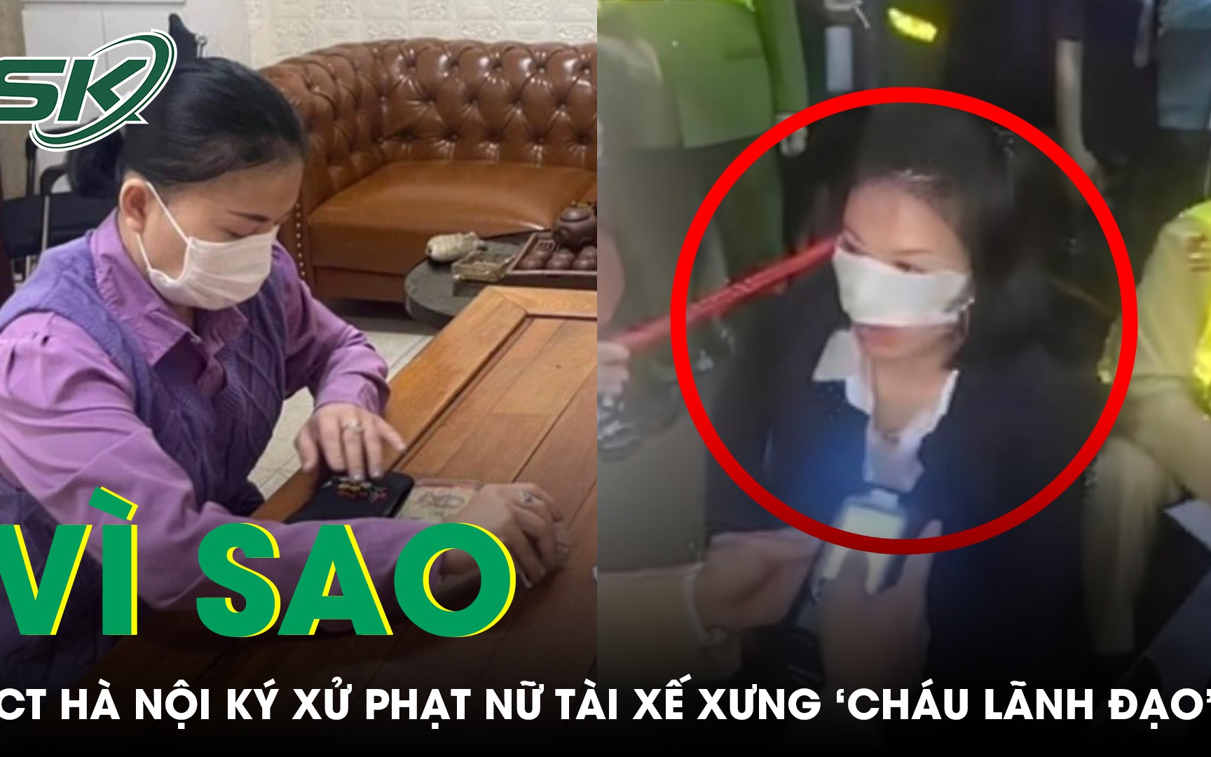 Vì sao Chủ tịch Hà Nội ký xử phạt vụ nữ tài xế tự xưng ‘cháu lãnh đạo Bộ Công an’?