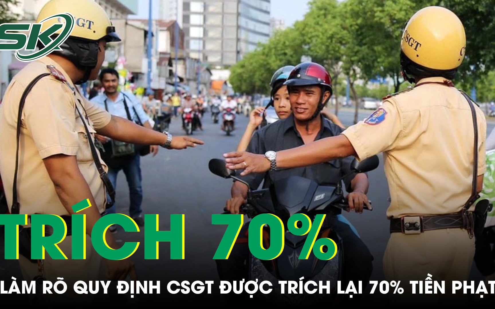 Đề nghị làm rõ quy định cảnh sát giao thông được trích lại 70% tiền xử phạt