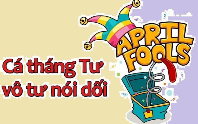 Những câu nói dối, trò đùa ngày Cá tháng Tư hài hước nhất &quot;troll là dính&quot;