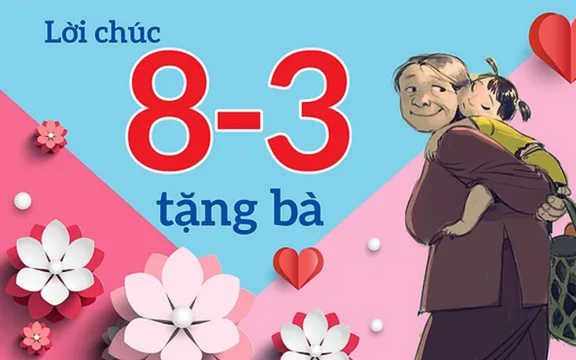 Lời chúc ngày Quốc tế Phụ nữ 8/3 kính tặng bà ý nghĩa nhất