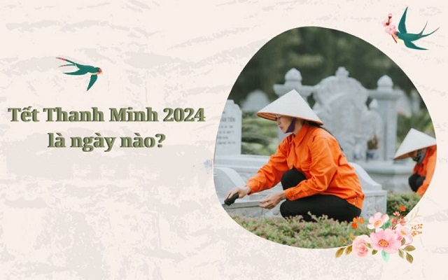 Tết Thanh minh 2024 vào ngày nào? Ý nghĩa và những điều cần lưu ý