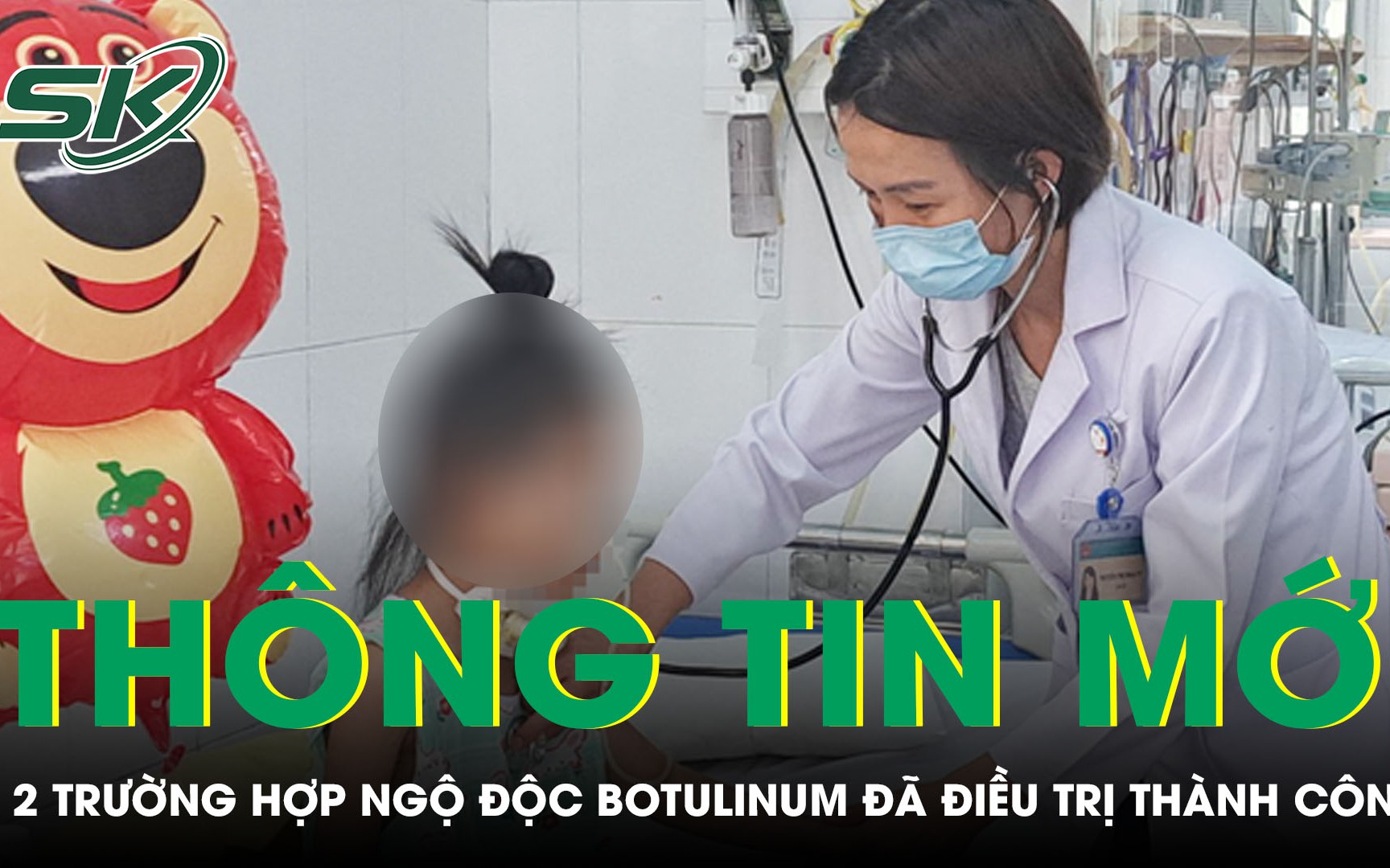 Ròng rã gần 2 tháng điều trị thành công 2 trường hợp nghi ngộ độc Botulinum