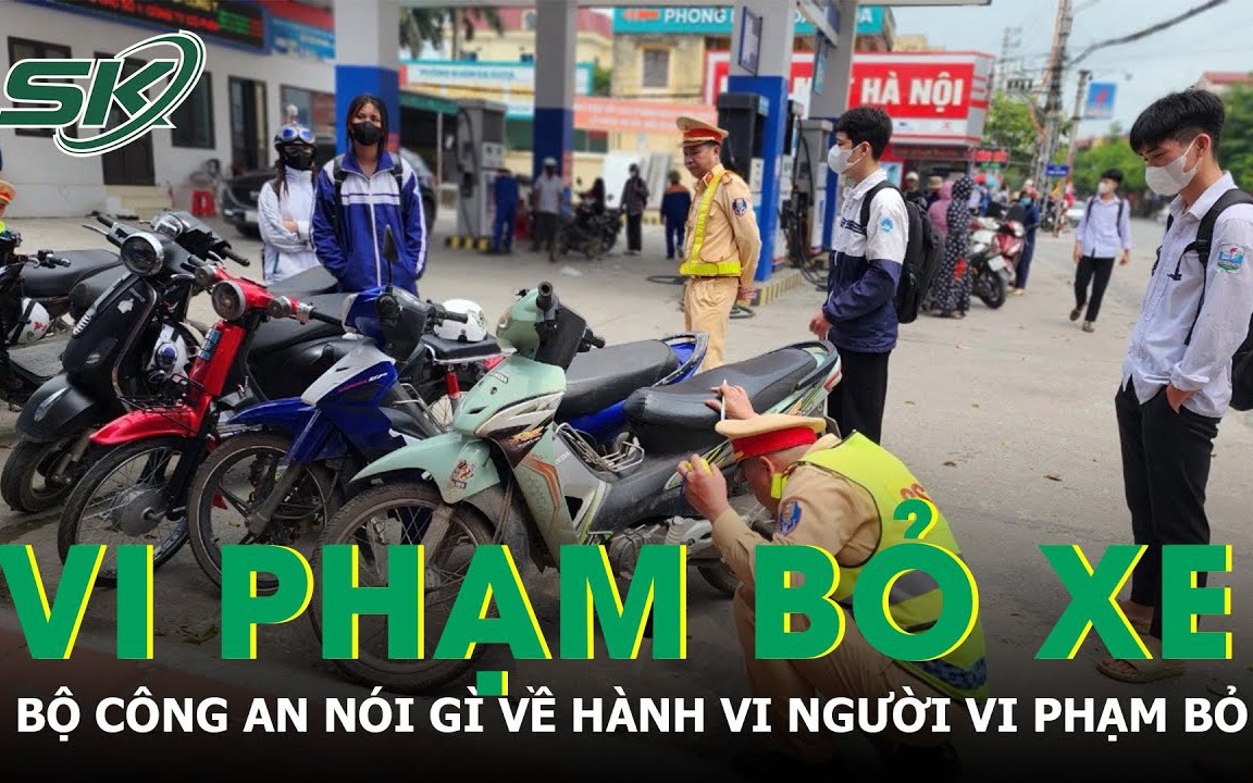 Bộ Công an nói về hành vi người vi phạm bỏ xe, không nộp phạt