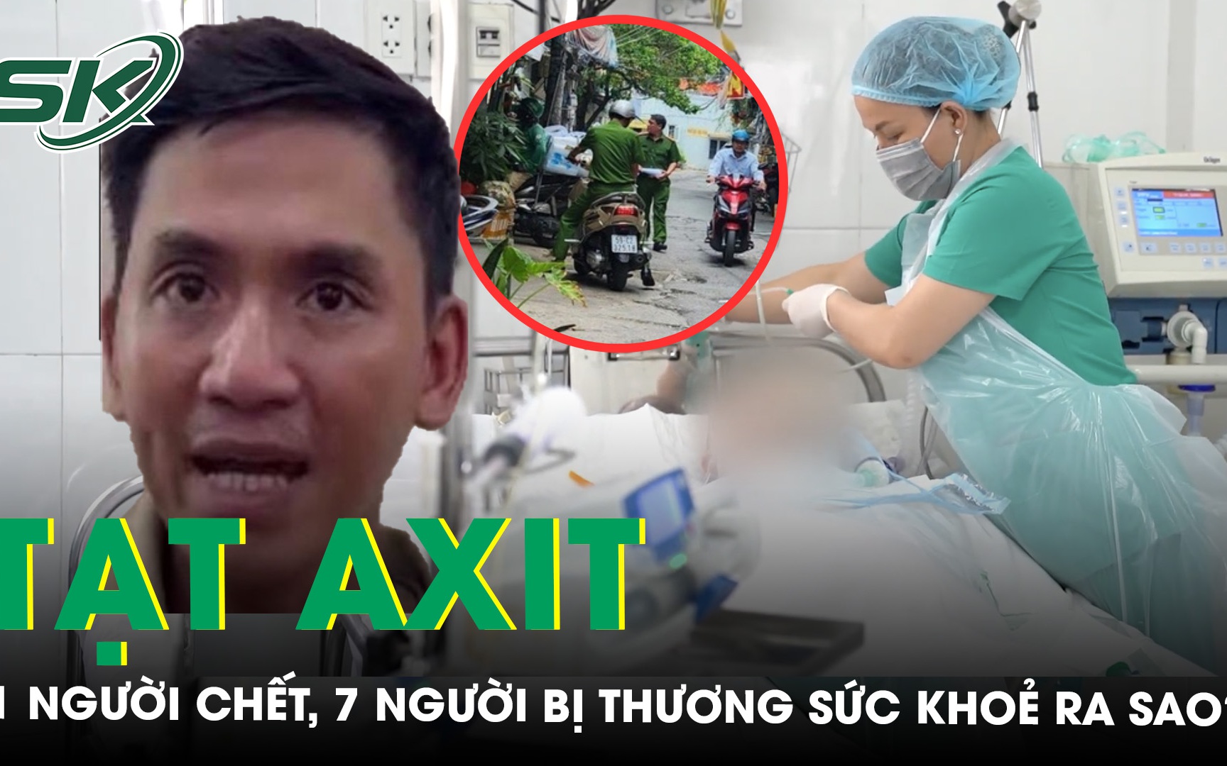 Sốc với lời khai của nghi phạm vụ tạt axit kinh hoàng tại TPHCM 