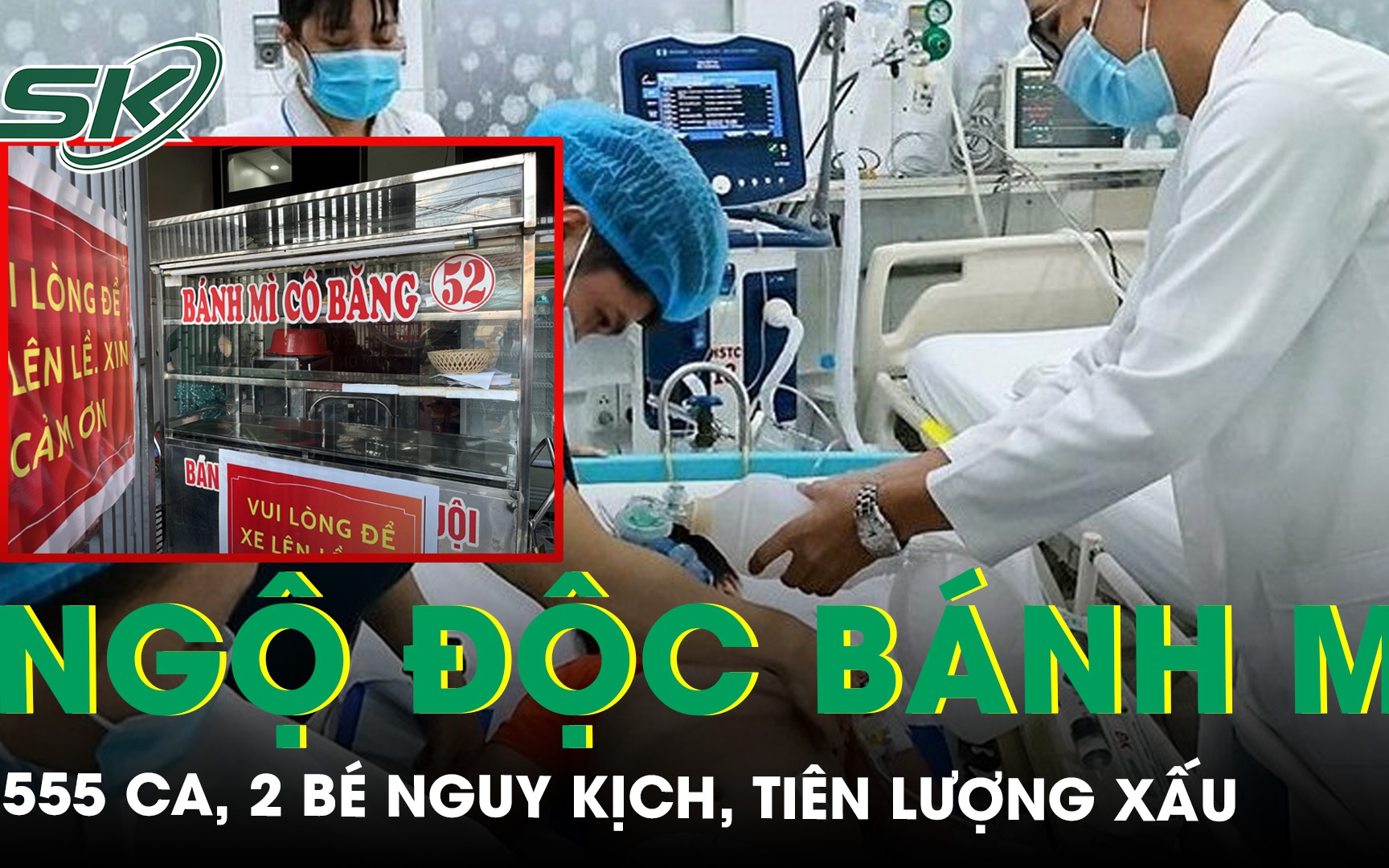 Vụ ngộ độc bánh mì ở Đồng Nai: Số ca nhập viện tăng lên 555 ca, 2 bệnh nhi nguy kịch