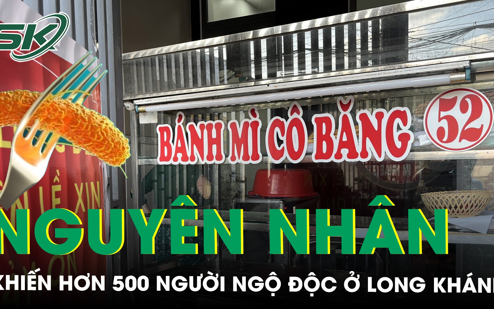 Vụ ngộ độc bánh mì ở Long Khánh: Chuyển hồ sơ sang cơ quan cảnh sát điều tra