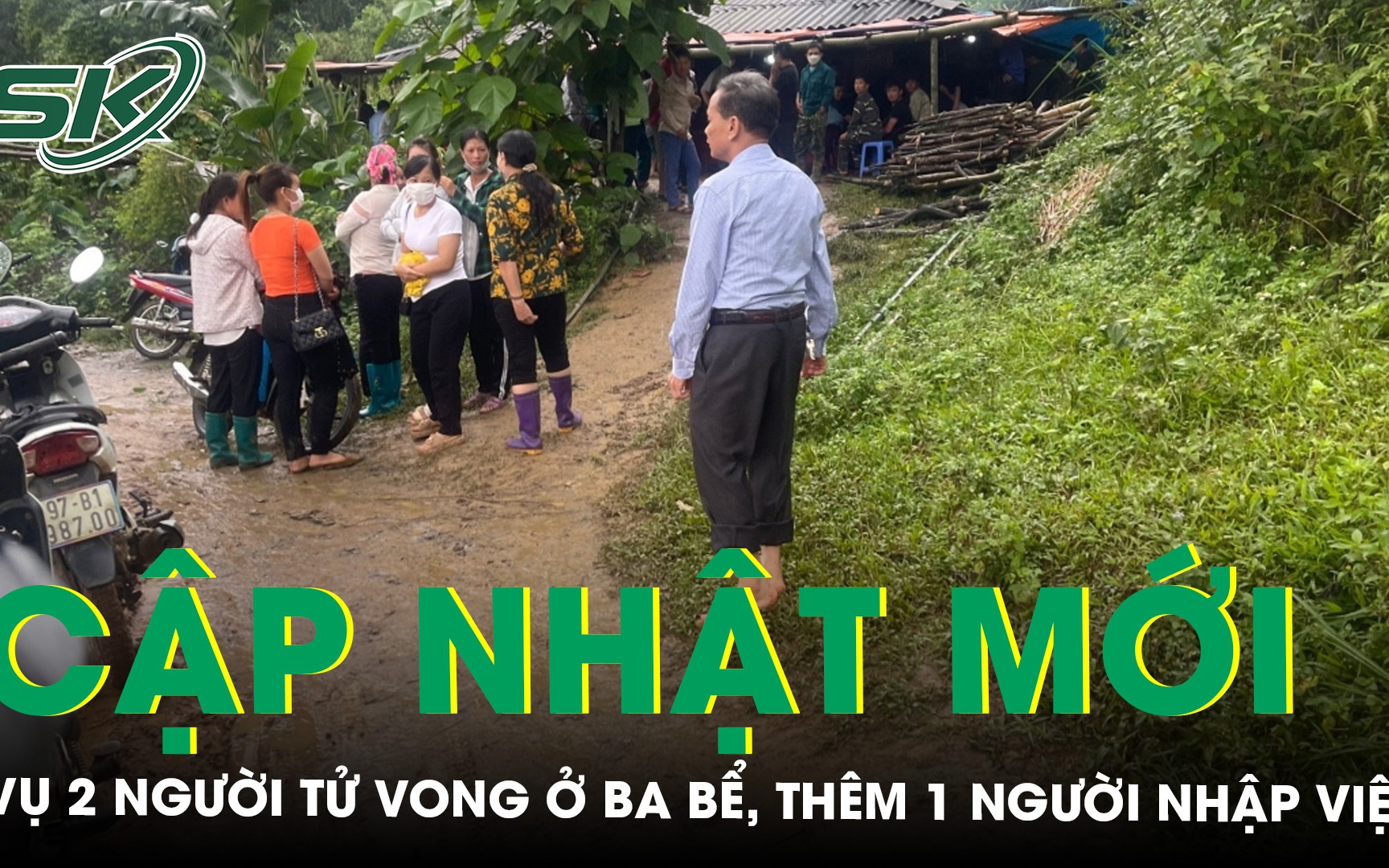 Vụ hai người tử vong ở Ba Bể, ghi nhận thêm 1 trường hợp nhập viện