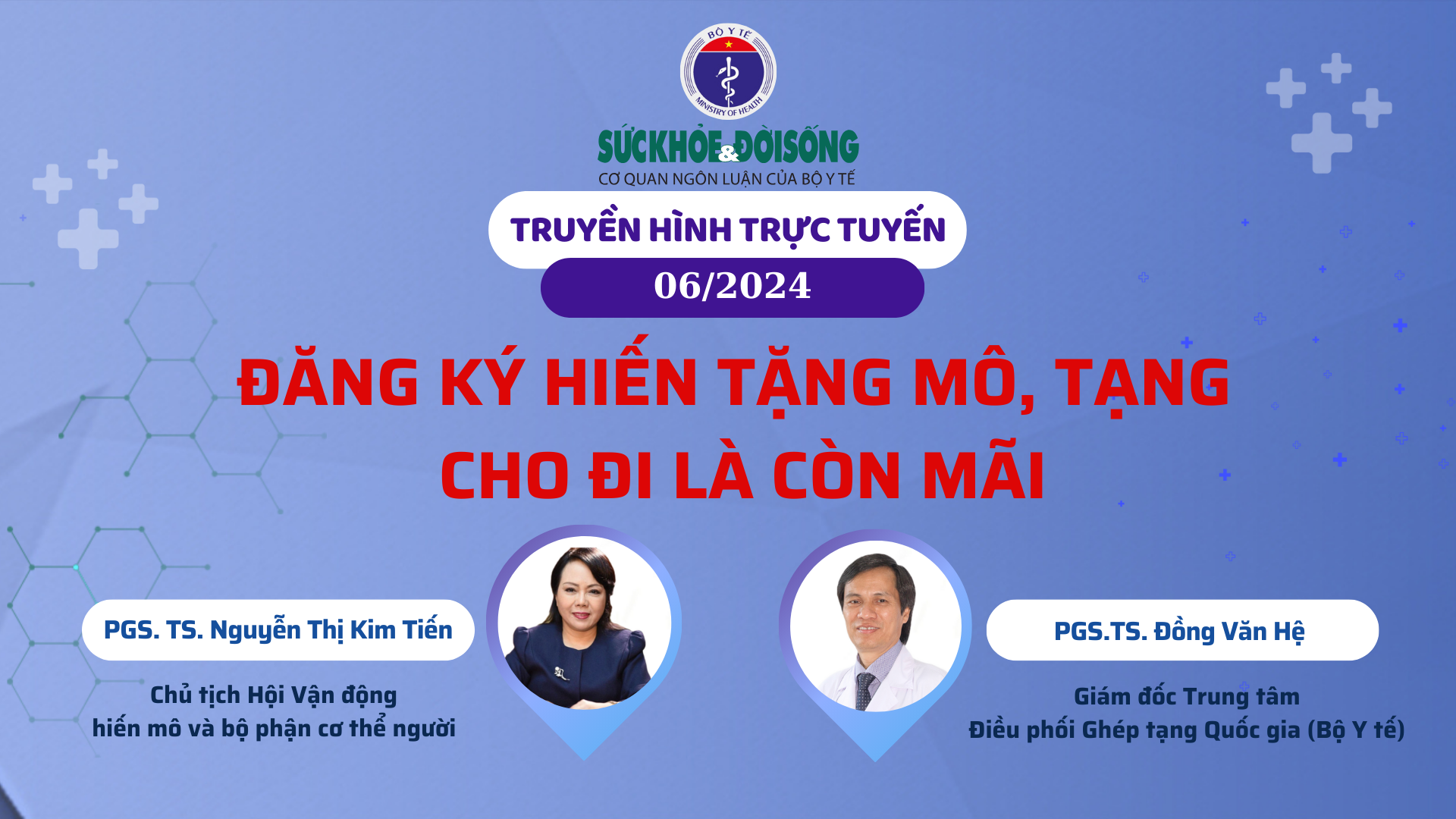 Truyền hình trực tuyến: 'Đăng ký hiến tặng mô, tạng: Cho đi là còn mãi'- Ảnh 2.