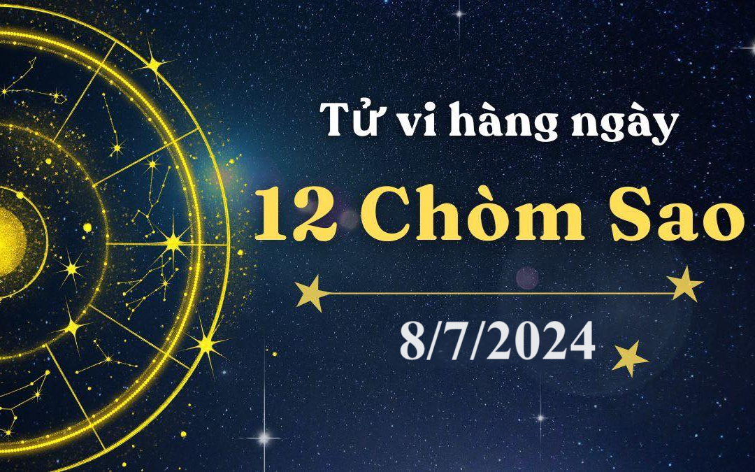 Con số may mắn hôm nay 8/7/2024 - số tài lộc 12 con giáp đầu tuần- Ảnh 1. Tử vi 12 cung hoàng đạo hôm nay 8/7/2024: Bạch Dương hiếu thắng, Ma Kết nhạy cảm