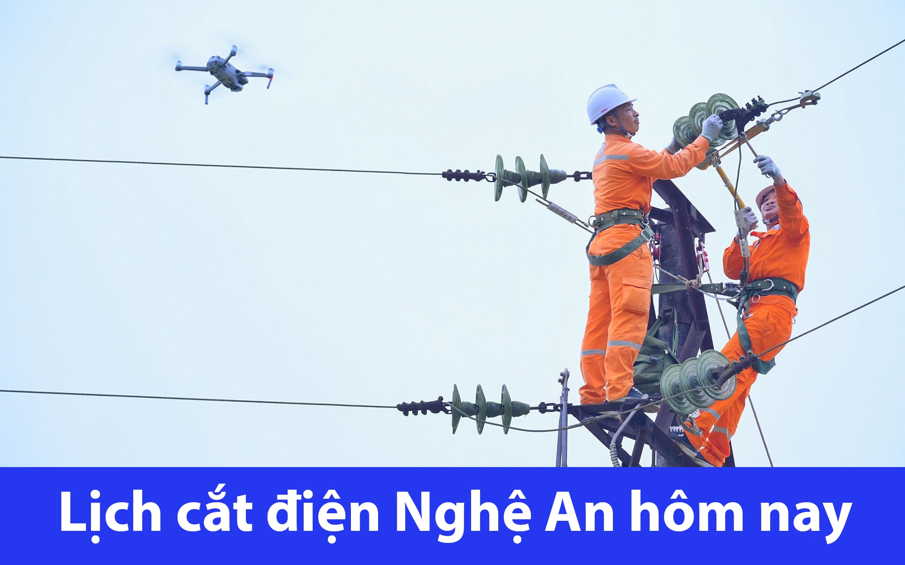 Lịch cắt điện hôm nay Thứ 2 ngày 19/8/2024 tại Nghệ An