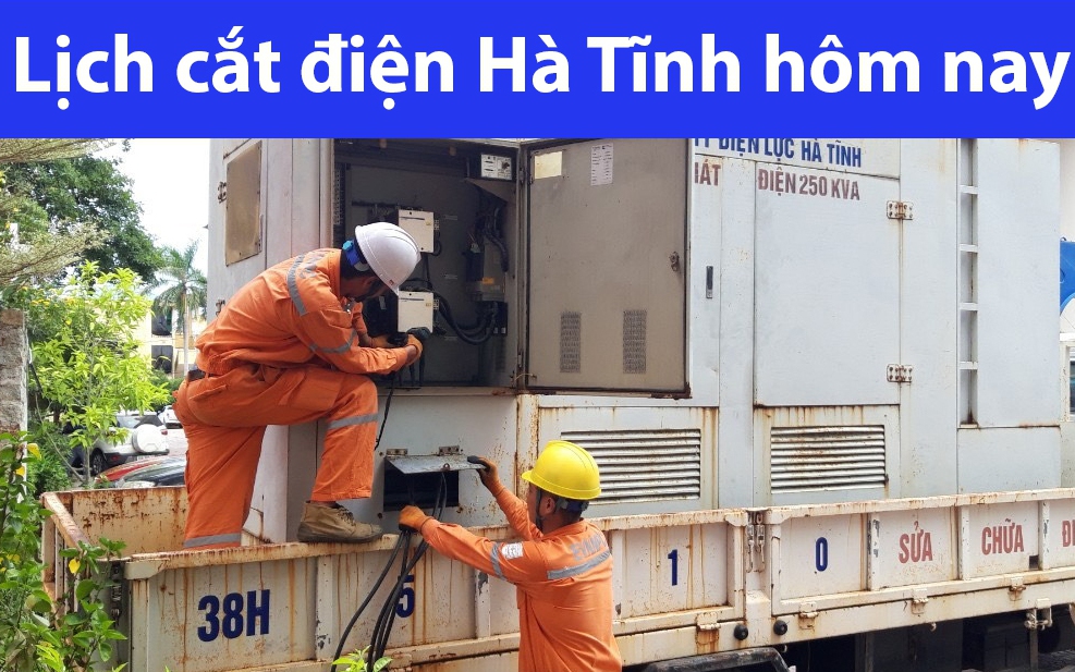Lịch cắt điện hôm nay Thứ 5 ngày 22/8/2024 tại Hà Tĩnh