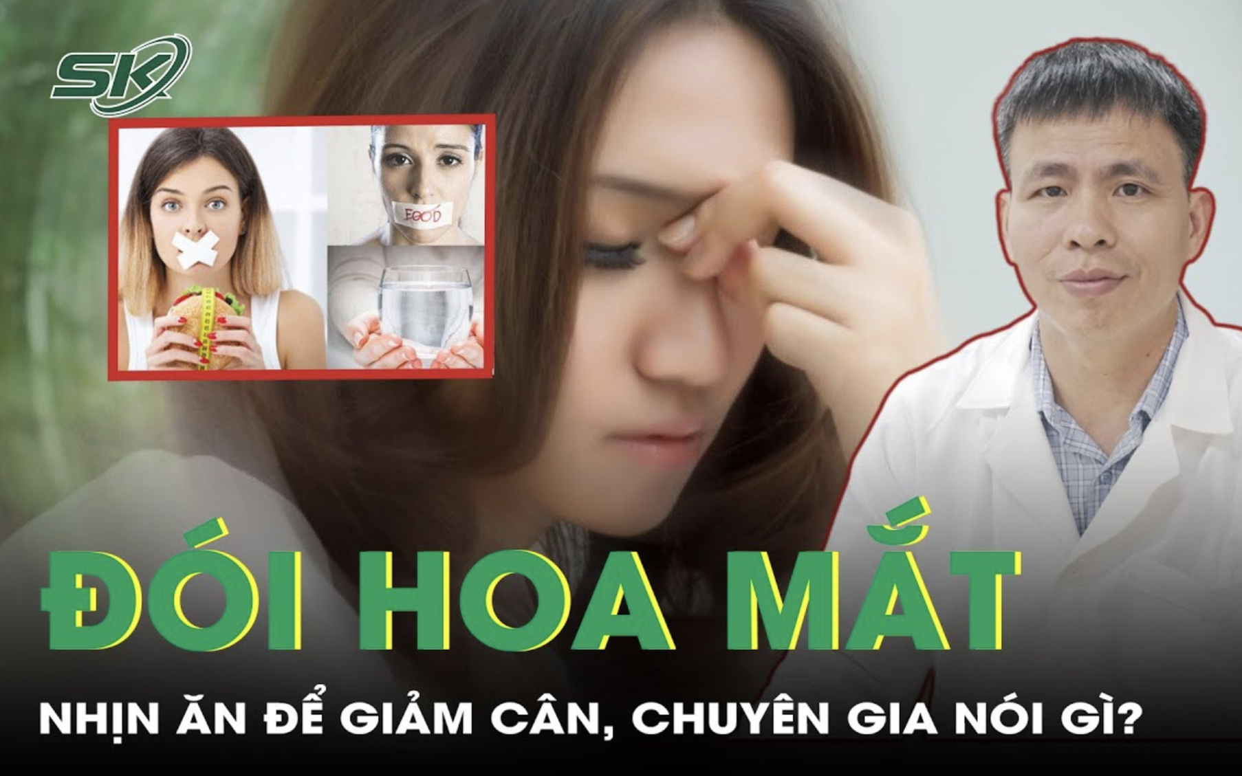 Đói hoa mắt, ngất đi vì nhịn ăn để giảm cân, chuyên gia nói gì?