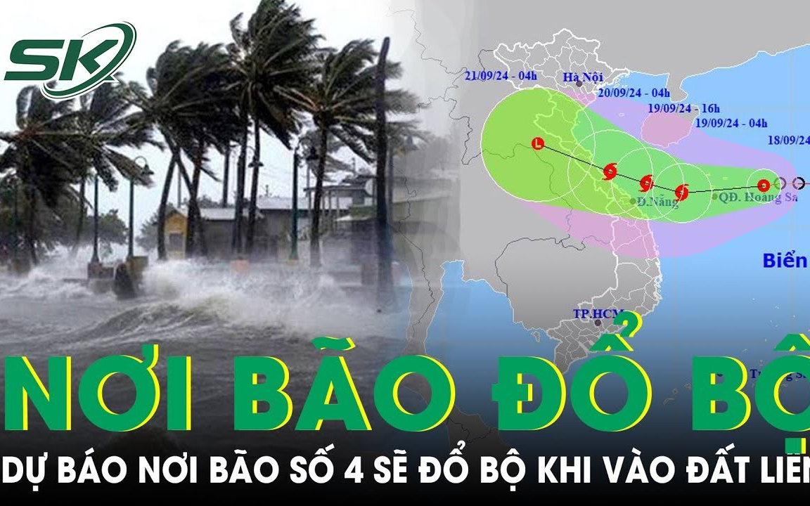 Chuyên gia dự báo nơi bão số 4 sẽ đổ bộ khi vào đất liền Việt Nam